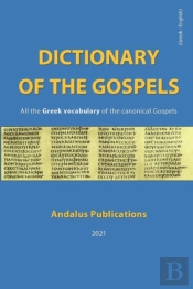 Dictionary Of The Gospels (Greek - English)