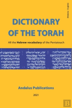 Bertrand.pt - Dictionary Of The Torah (Hebrew - English)