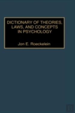 Bertrand.pt - Dictionary Of Theories, Laws, And Concepts In Psychology