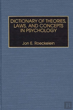 Bertrand.pt - Dictionary Of Theories, Laws, And Concepts In Psychology