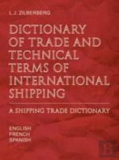 Dictionary Of Trade And Technical Terms Of International Shipping