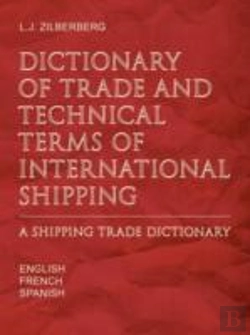 Bertrand.pt - Dictionary Of Trade And Technical Terms Of International Shipping