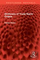 Dictionary Of Trade Name Origins