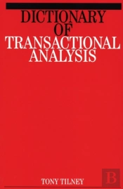 Dictionary Of Transactional Analysis