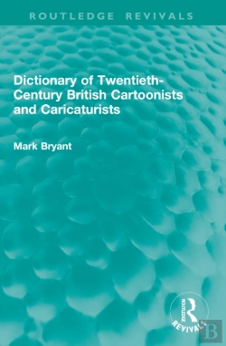 Bertrand.pt - Dictionary Of Twentieth-Century British Cartoonists And Caricaturists