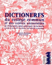 Dictionerfs Du Collège Commun Et Des Colères Universelles
