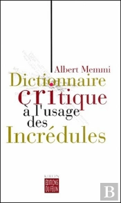 Dictionnaire A L'Usage Des Incredules