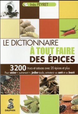 Bertrand.pt - Dictionnaire A Tout Faire Des Epices (Le