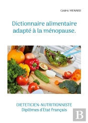 Dictionnaire Alimentaire Adapte A Menopa - -