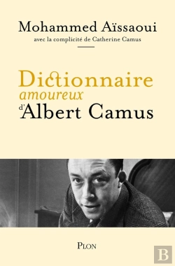 Bertrand.pt - Dictionnaire Amoureux D'Albert Camus