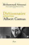 Dictionnaire Amoureux D'Albert Camus
