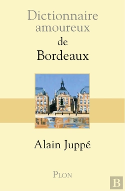 Bertrand.pt - Dictionnaire Amoureux : De Bordeaux