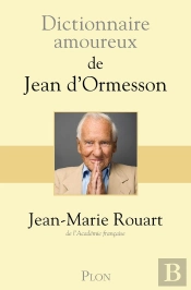 Dictionnaire Amoureux : De Jean D'Ormesson