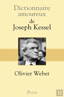 Bertrand.pt - Dictionnaire Amoureux : De Joseph Kessel