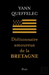 Dictionnaire Amoureux De La Bretagne