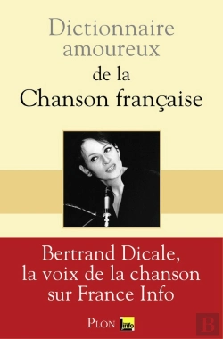 Bertrand.pt - Dictionnaire Amoureux : De La Chanson Française