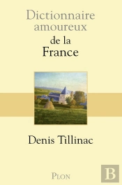 Dictionnaire Amoureux : De La France