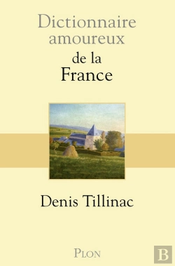 Bertrand.pt - Dictionnaire Amoureux : De La France