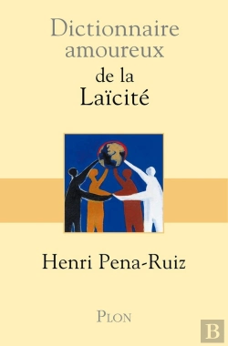 Bertrand.pt - Dictionnaire Amoureux : De La Laïcité