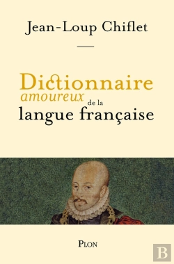 Bertrand.pt - Dictionnaire Amoureux : De La Langue Française