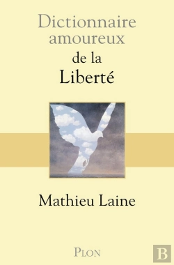 Bertrand.pt - Dictionnaire Amoureux : De La Liberté