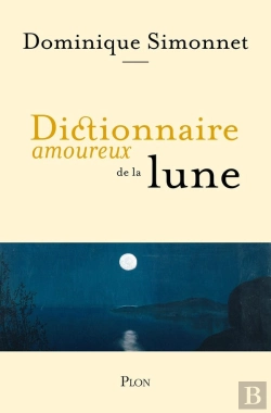 Bertrand.pt - Dictionnaire Amoureux De La Lune