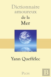 Dictionnaire Amoureux : De La Mer