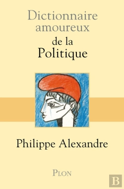 Bertrand.pt - Dictionnaire Amoureux : De La Politique