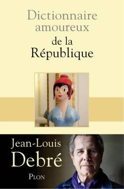 Bertrand.pt - Dictionnaire Amoureux : De La République