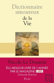 Dictionnaire Amoureux : De La Vie