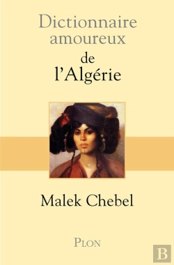 Bertrand.pt - Dictionnaire Amoureux : De L'Algérie