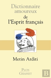 Dictionnaire Amoureux : De L'Esprit Français