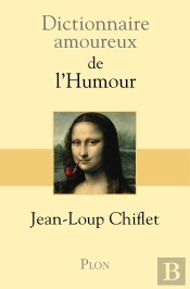 Dictionnaire Amoureux : De L'Humour