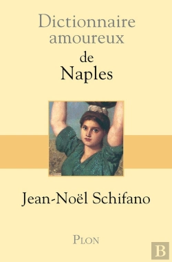 Bertrand.pt - Dictionnaire Amoureux : De Naples
