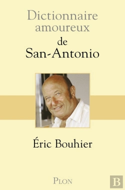 Bertrand.pt - Dictionnaire Amoureux : De San-Antonio