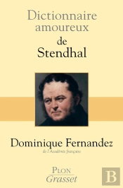 Dictionnaire Amoureux : De Stendhal