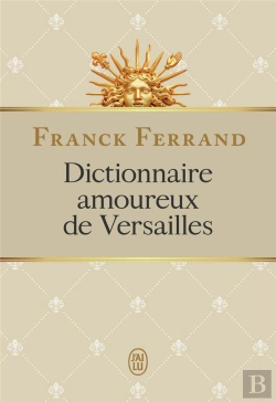 Bertrand.pt - Dictionnaire Amoureux De Versailles