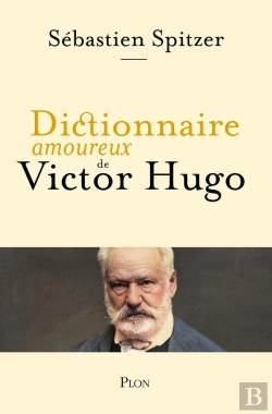 Bertrand.pt - Dictionnaire Amoureux De Victor Hugo