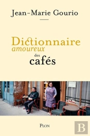 Dictionnaire Amoureux Des Cafés