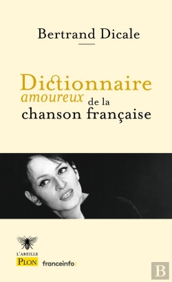 Bertrand.pt - Dictionnaire Amoureux : Dictionnaire Amoureux De La Chanson Française