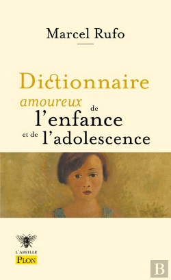 Bertrand.pt - Dictionnaire Amoureux : Dictionnaire Amoureux De L'Enfance Et De L'Adolescence