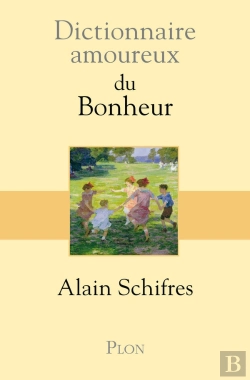 Bertrand.pt - Dictionnaire Amoureux Du Bonheur