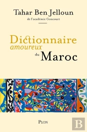 Dictionnaire Amoureux Du Maroc