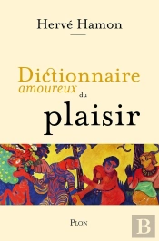 Dictionnaire Amoureux Du Plaisir