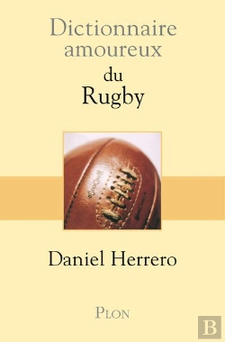 Bertrand.pt - Dictionnaire Amoureux Du Rugby