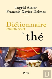Dictionnaire Amoureux Du Thé