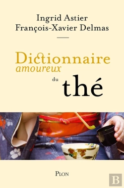 Bertrand.pt - Dictionnaire Amoureux Du Thé