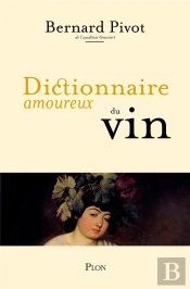 Dictionnaire Amoureux Du Vin