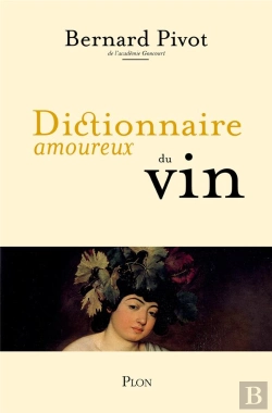 Bertrand.pt - Dictionnaire Amoureux Du Vin