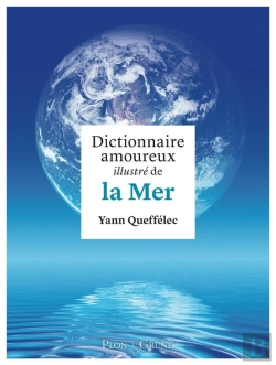 Bertrand.pt - Dictionnaire Amoureux Illustré De La Mer